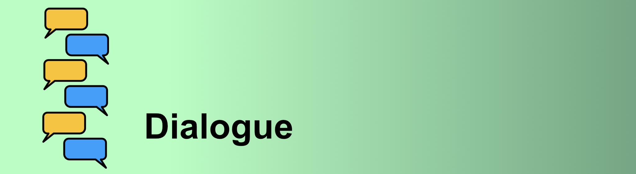 Dialogue